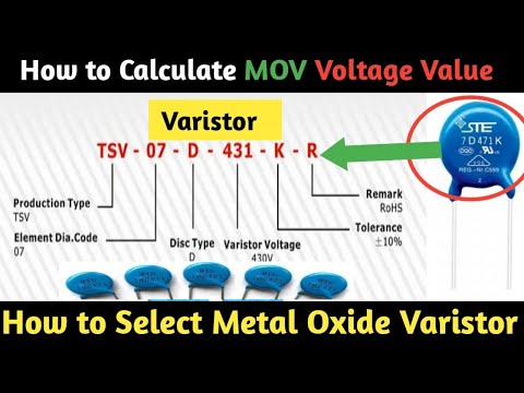 How to Select Right MOV ? । How to Calculate MOV Voltage Value । MOV Numbering System.