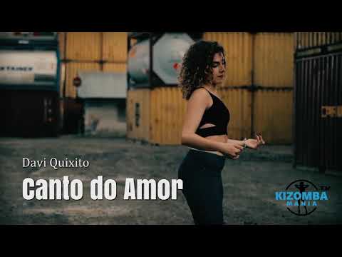 Davi Quixito - Canto do Amor | Kizomba Music Video | Lady Styling Mix