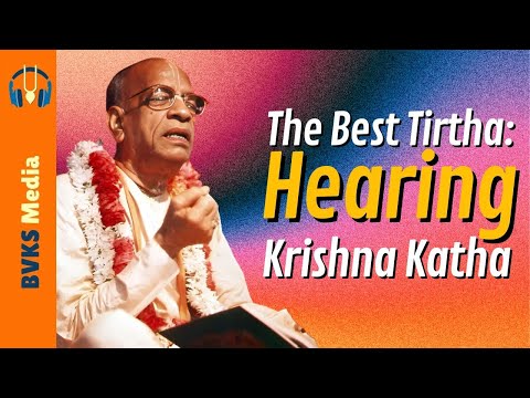 The Best Tirtha:  Hearing Krishna Katha | Atlanta, USA