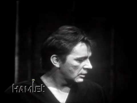 Hamlet "Frailty thy name is woman"- Richard Burton (1964)