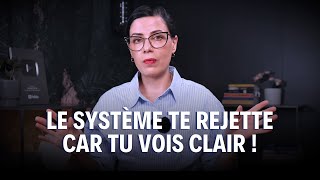 Le système rejette ceux qui voient clair | Le destin des boucs émissaires