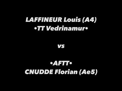 Tennis de Table ·Championnats A francophone· 1/2 final - LAFFINEUR Louis (A4) v CNUDDE Florian (Ae5)