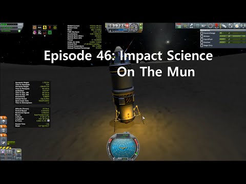 KSP Career: Episode 46 - Impact Science On The Mun
