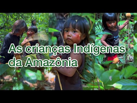 As crianças Indígenas da Amazônia, aprendendo a viver na floresta