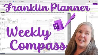 Weekly Planning in OneNote using my Franklin Planner Weekly Compass as a guide