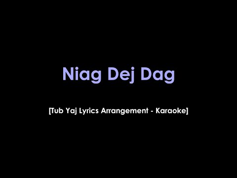 Niag Dej Dag (Karaoke)