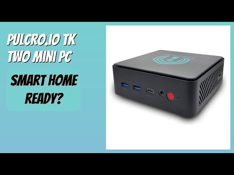 REVIEW (2026): Pulcro.io TK Two Mini PC. Features