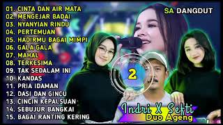Download lagu Cinta Dan Air Mata Indri Dan Sefti Duo Ageng Full Album Terbaru Koplo mp3