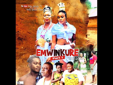 EMWINKURE - LATEST EDO MOVIE 2020