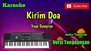 Download lagu Kirim Doa ( Yoyo Suwaryo ) Karoke Musik Sandiwaraan Cover mp3 Download lagu Kirim Doa ( Yoyo Suwaryo ) Karoke Musik Sandiwaraan Cover mp3