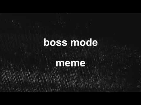 boss mode (meme) [flashlights warning]