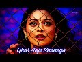 Ghar Aja Sohniya Chillstep Remix Shazia Manzoor Punjabi Folk Reimagined Old Is Gold