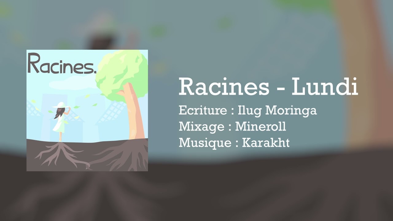 Racines.