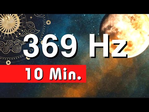 Nikola Tesla: 369 Hz Healing Frequency - 10 Minutes of Transformation - Pure Solfeggio Miracle Tone