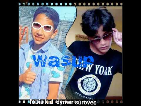 Fobia kid ft dymer surovec WASSUP Prod. DUFUS