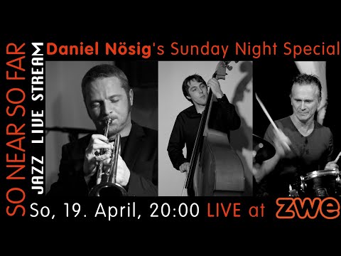 Daniel Nösig's [Every Other] Sunday Night Special LIVE at ZWE