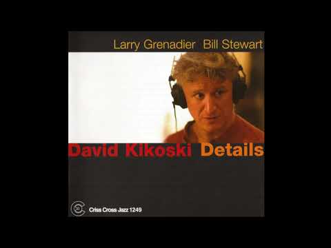 David Kikoski Trio (Larry Grenadier & Bill Stewart) - Inner Urge (2003 Criss Cross)