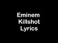 Eminem Killshot Lyrics