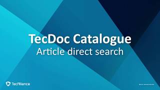 Tutorial - Article direct search in TecDoc Catalogue