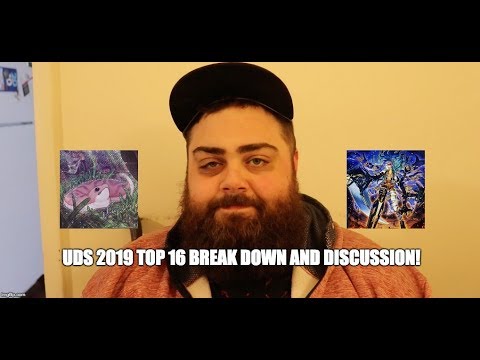 UDS 2019 Top 16 Break Down and Discussion!