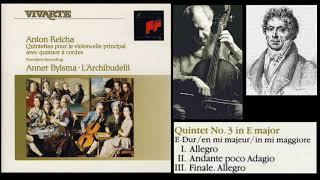 Anton Reicha (Rejcha): Quintet for Cello and Strings No.3, in E major, Anner Bylsma, L' Archibudelli