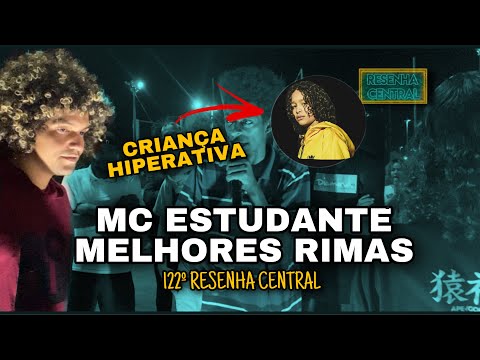 MC ESTUDANTE | MELHORES RIMAS | 122º RESENHA CENTRAL | A Resenha dos Mcs Compilados