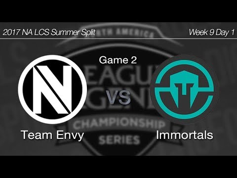 [ Team Envy vs Immortals ] Game 2 - 2017 NA LCS Summer Week 9 Day 1 170805
