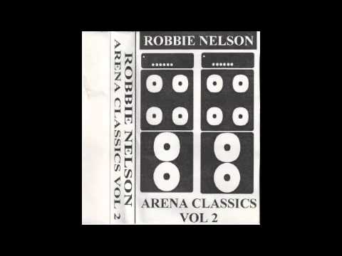 Dj Robbie Nelson - Arena Classics - Vol II