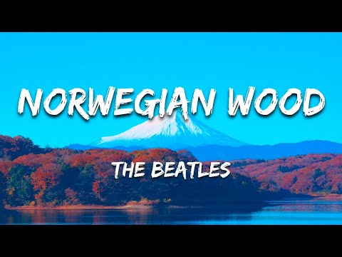 The Beatles - Norwegian Wood (Lyrics)