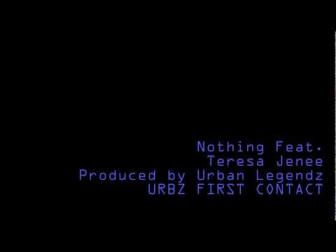 Teresa Jenee- Nothing Produced By The Urban Legendz