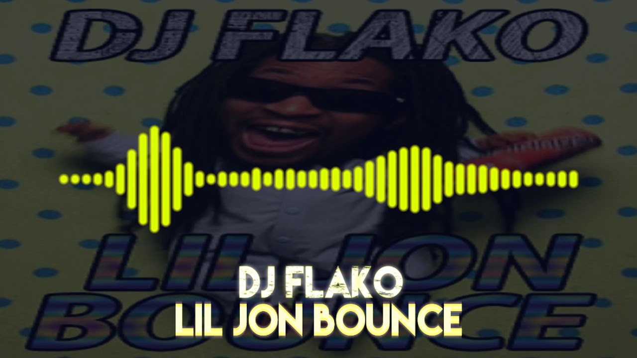 DJ FLAKO - Lil Jon Bounce