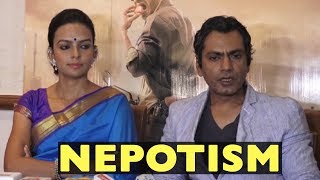 Nawazuddin Siddiqui REACTS On Nepotism Controversy