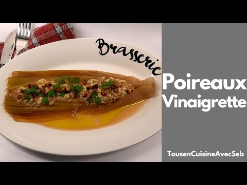 POIREAUX VINAIGRETTE façon Seb (Tous en cuisine avec Seb)