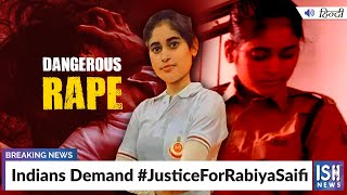 Indians Demand #JusticeForRabiyaSaifi