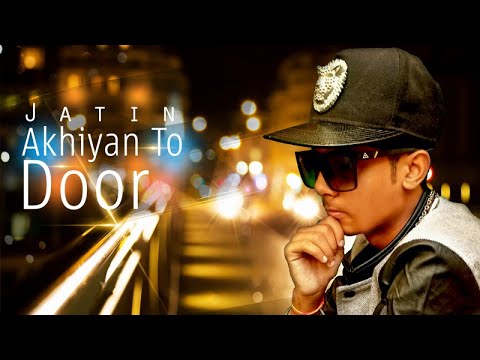 Akhiyan To Door