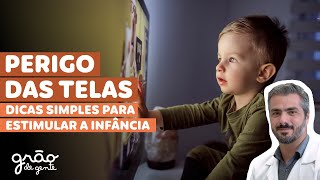 ESTIMULAR A INFÂNCIA "FORA  DAS TELAS"