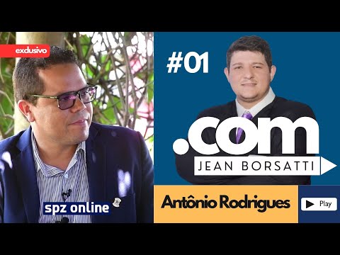 Assista a estreia do .com Jean Borsatti - Convidado Antônio Rodrigues