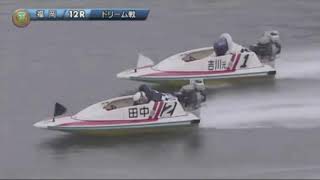 今村が見せた！６コースからの大まくり！！