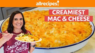 How to Make the Creamiest Mac and Cheese Ever | Allrecipes