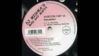 Injector Part II - Remodelled (P. K. Ward Mix) [Ef.adrine EF012, 2001]