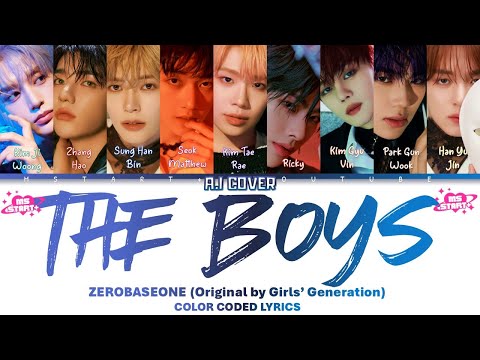 [MS START] ZEROBASEONE (ZB1) - The Boys by Girls’ Generation (소녀시대) [ZB1 AI COVER]