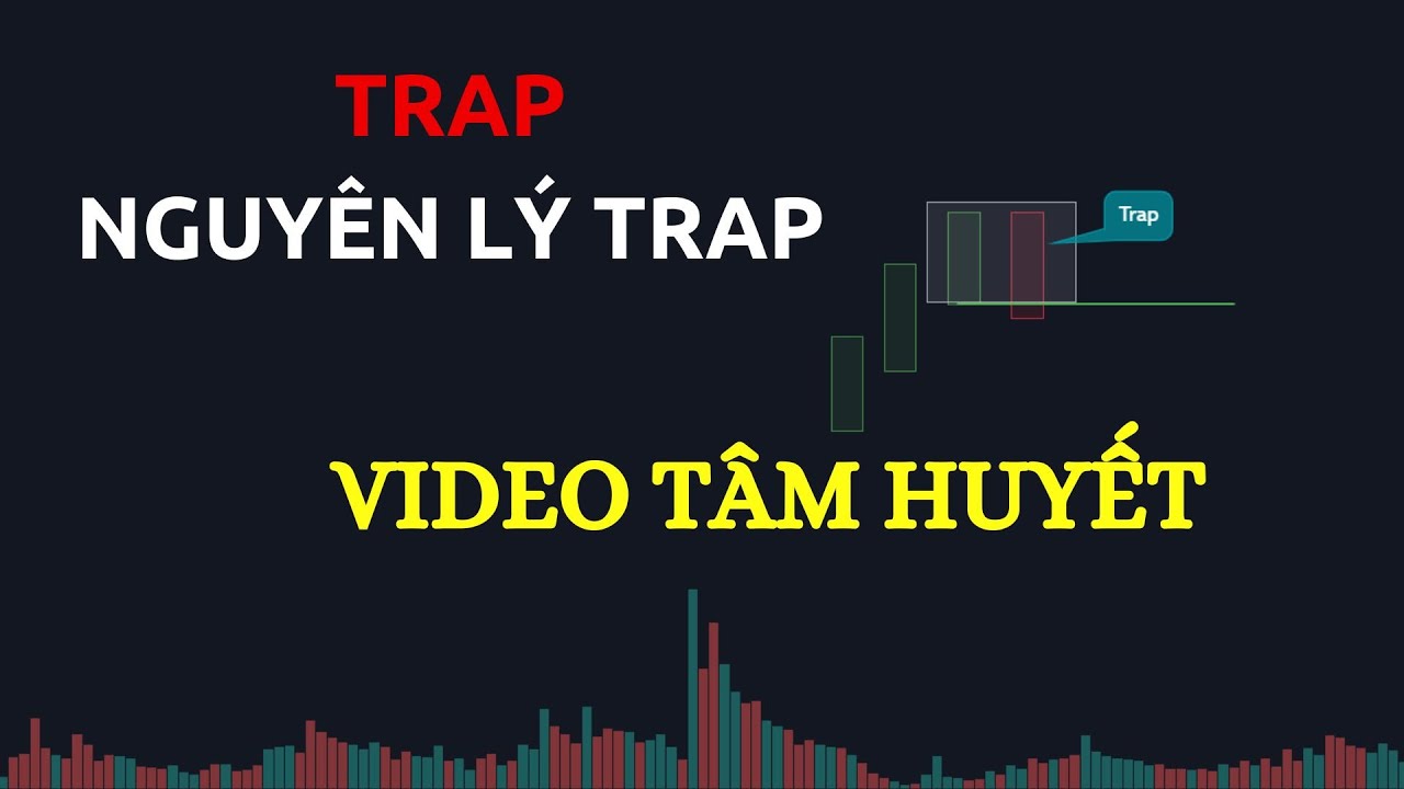 Trap và nguyên lý hình thành trap