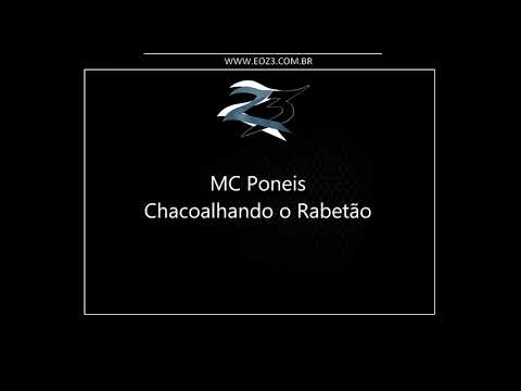 MC Poneis - Chacoalhando o Rabetão (DJ Kelvinho)