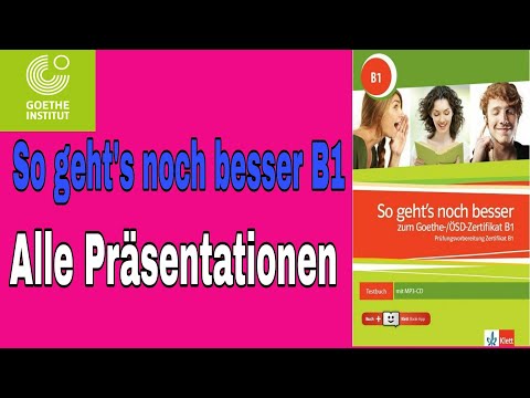 Goethe Zertifikat B1 - Sprechen Teil 2 | So geht's noch besser B1(Präsentation 100% richtig halten)