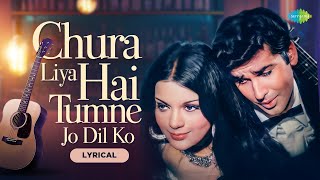 Download lagu Chura Liya Hai Tumne Jo Dil Ko | Lyrical | Zeenat Aman | Asha Bhosle mp3