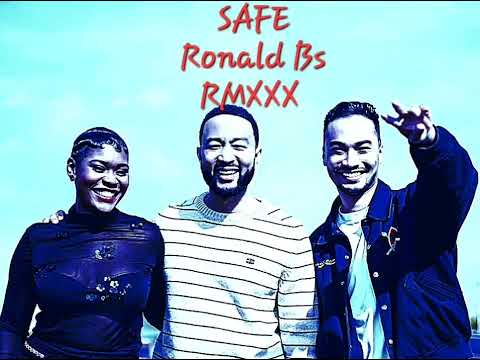 Safe_Ronaldbs RMXXX.  Michael brun feat John legend & Rutshelle