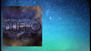 QUÉ SIGA LLOVIENDO (LETRA)