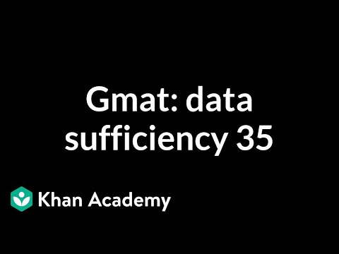 GMAT: Data Sufficiency 35