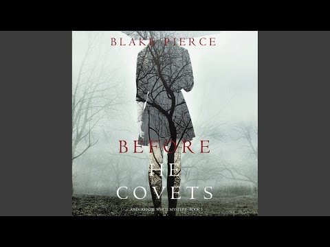 Chapter 1.8 - Before He Covets (A Mackenzie White Mystery—Book 3)