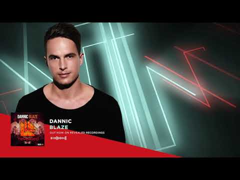 Dannic - Blaze (Official Audio)